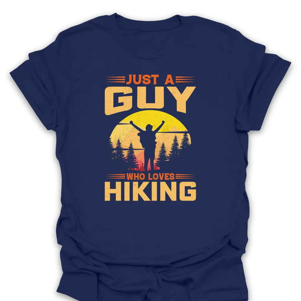 T-Shirt Navy / S Just A Guy Who Loves Hiking T-Shirt
