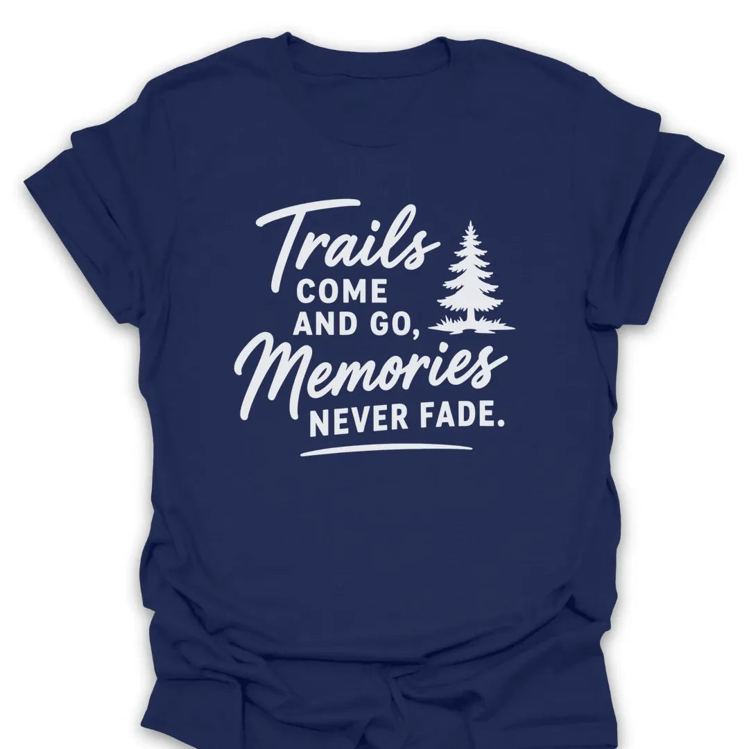 T-Shirt Navy / S Memories Never Fade T-Shirt