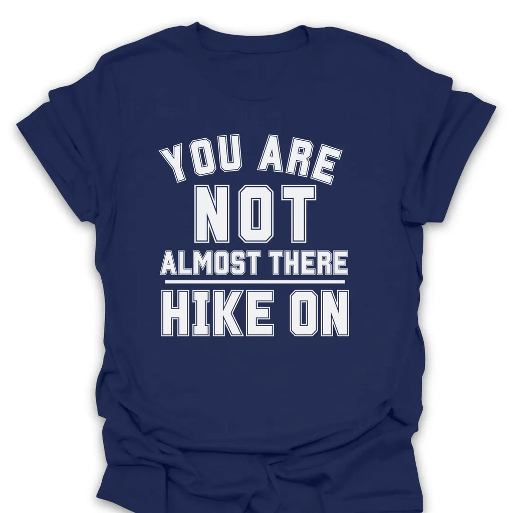 T-Shirt Navy / S Not There Hike On T-Shirt