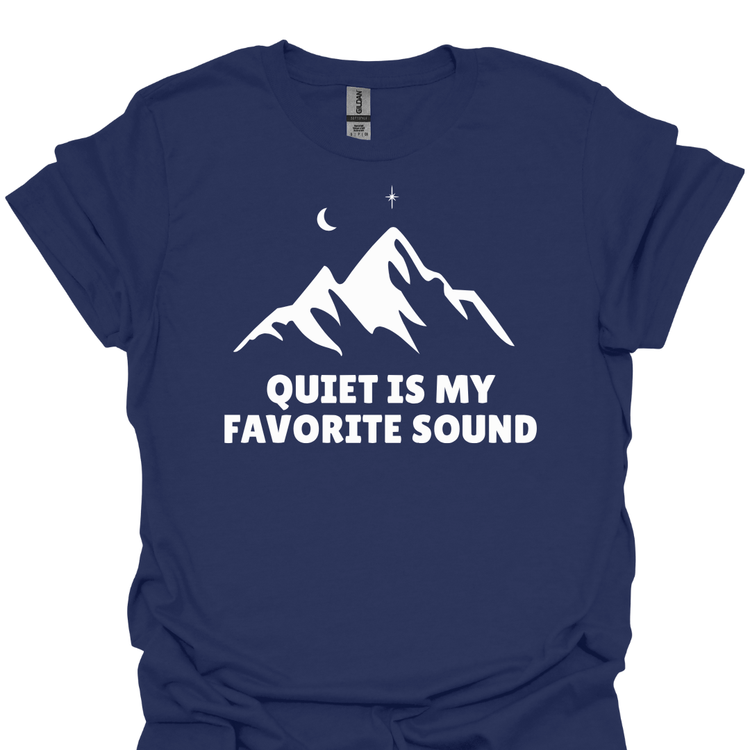 T-Shirt Navy / S Quiet Is My Favorite Sound T-Shirt