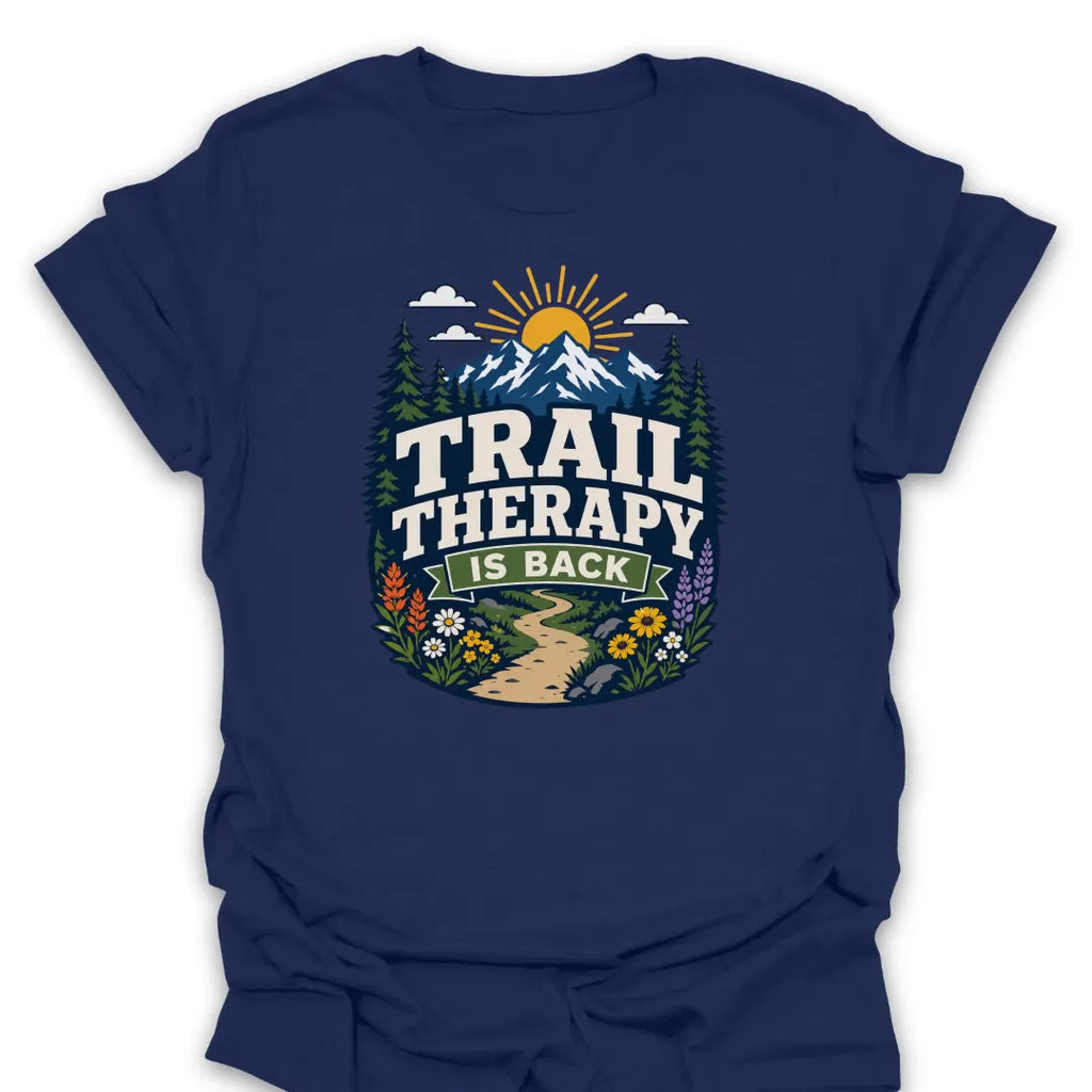 T-Shirt Navy / S Trail Therapy Is Back Mountain