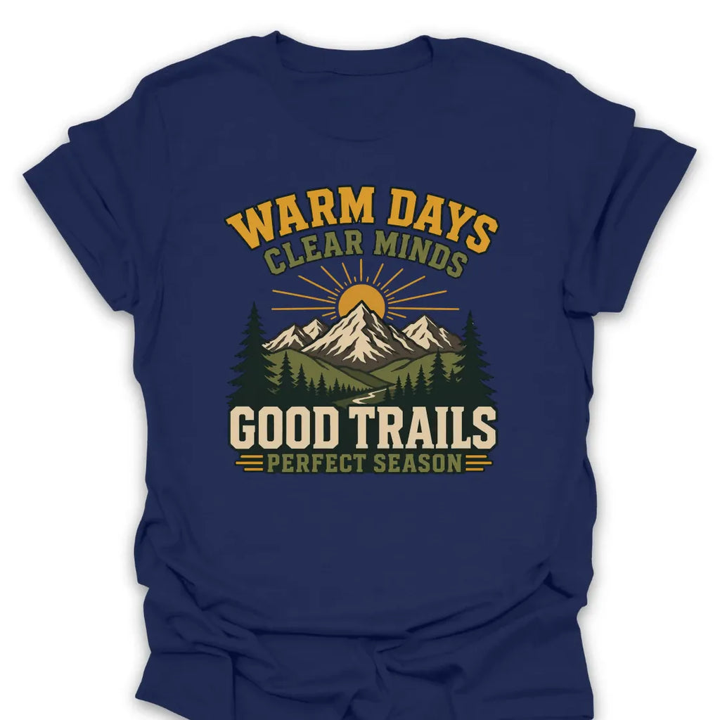 T-Shirt Navy / S Warm Days Good Trails