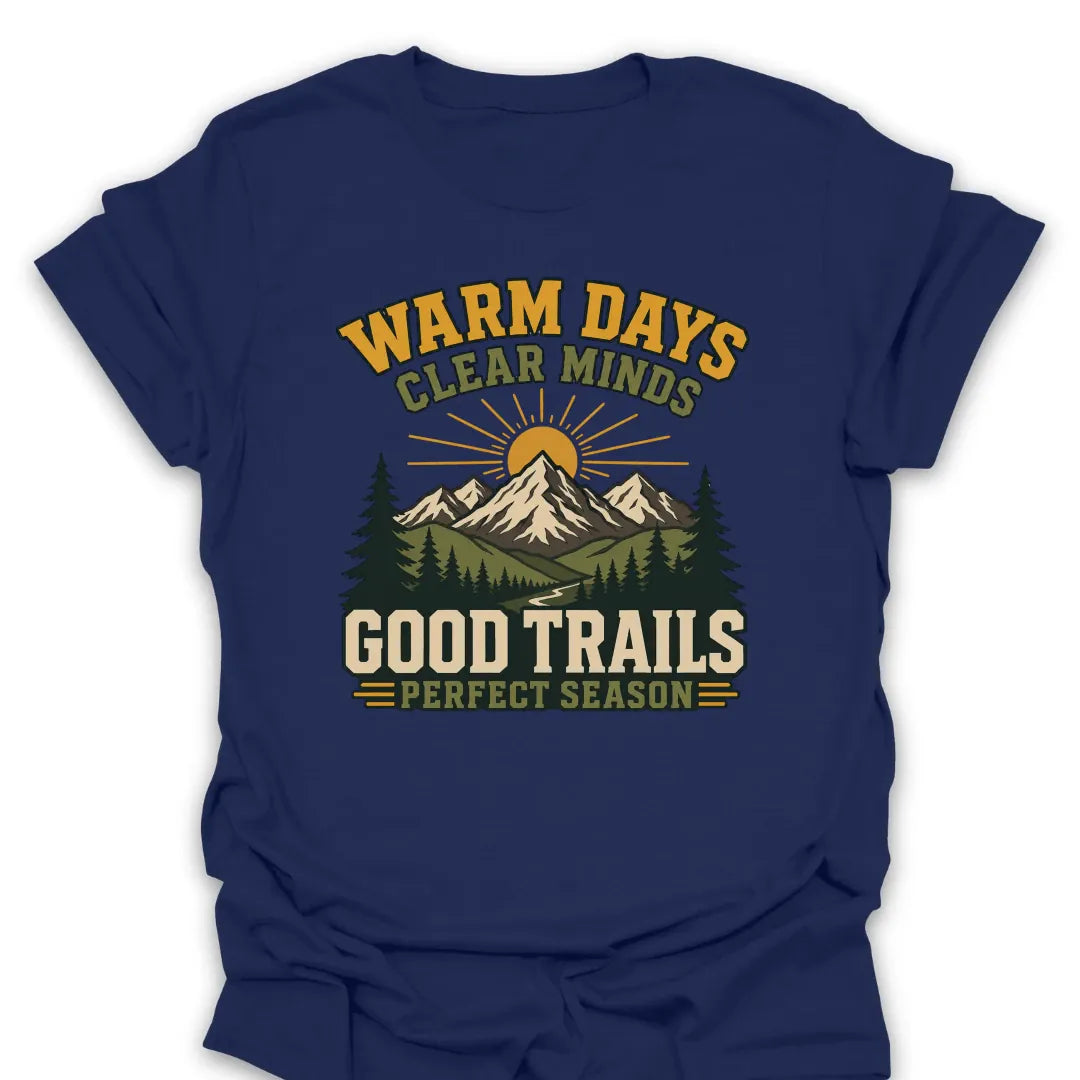 T-Shirt Navy / S Warm Days Good Trails