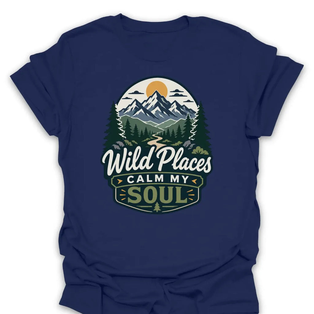 T-Shirt Navy / S Wild Places Calm My Soul Mountain T-Shirt