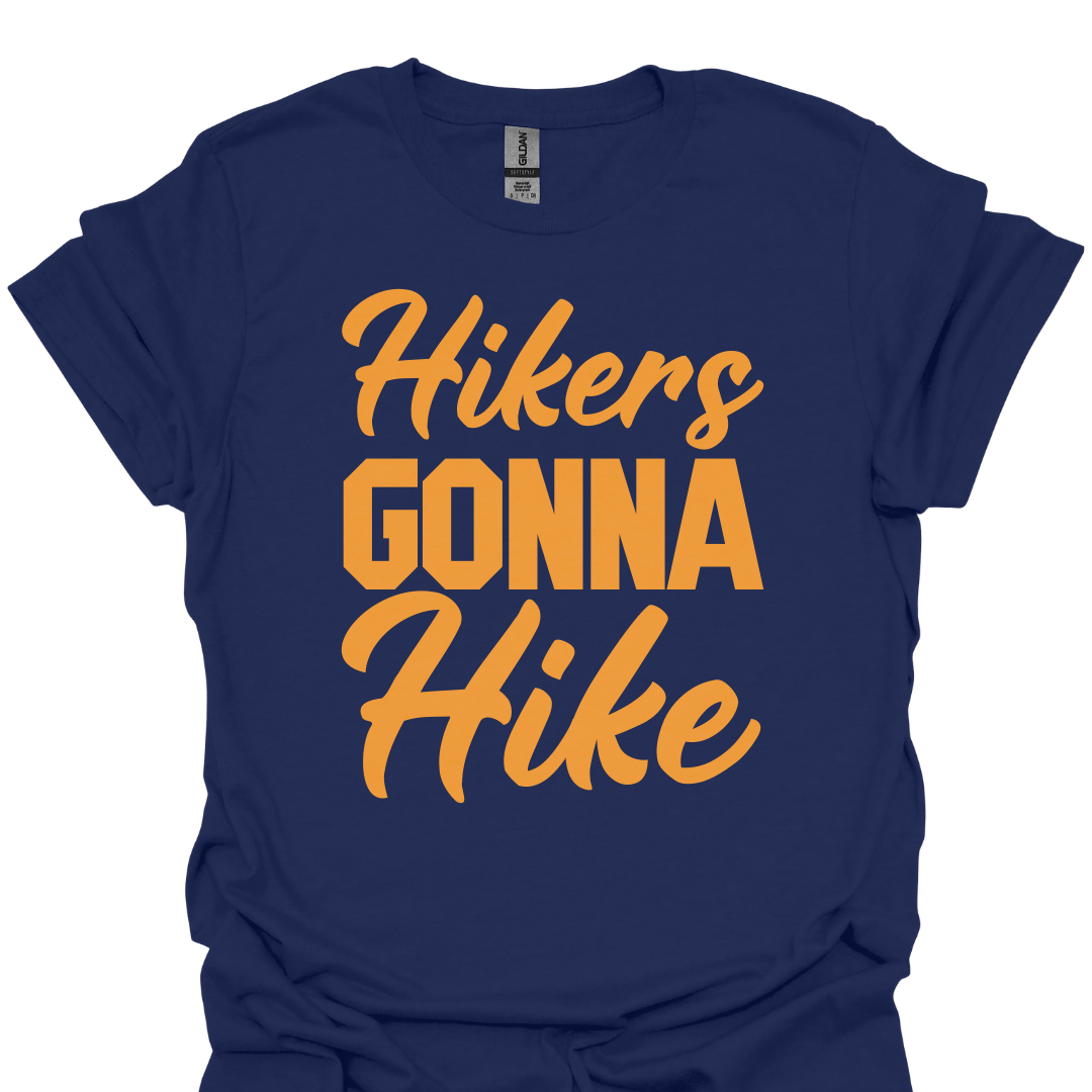 T-Shirt Navy / XS Hikers Gonna Hike T-Shirt 🥾🔥