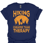 T-Shirt Navy / XS Hiking: Cheaper Than Therapy - Funny T-Shirt