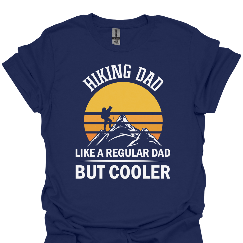 T-Shirt Navy / XS Hiking Dad – Like a Regular Dad but Cooler T-Shirt