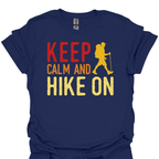 T-Shirt Navy / XS Keep Calm and Hike On – Bold Outdoor Adventure T-Shirt