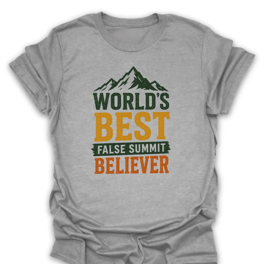 T-Shirt Sport Grey / S Best False Summit Believer T-Shirt