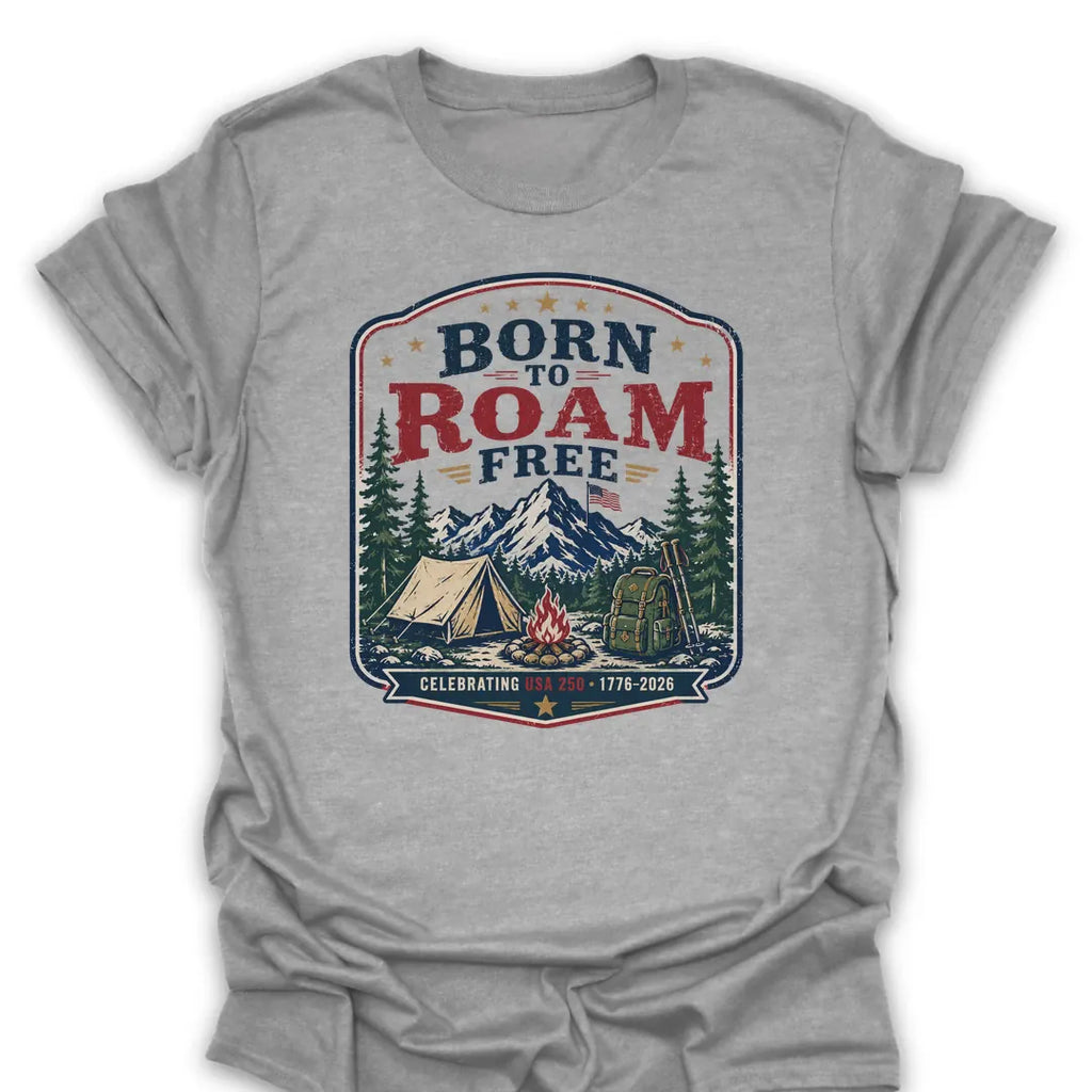T-Shirt Sport Grey / S Born To Roam Free USA 250th T-Shirt
