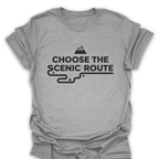 T-Shirt Sport Grey / S Choose the Scenic Route T-Shirt