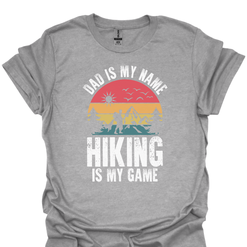 T-Shirt Sport Grey / S Dad Is My Name, Hiking Is My Game – Retro Adventure T-Shirt 🥾