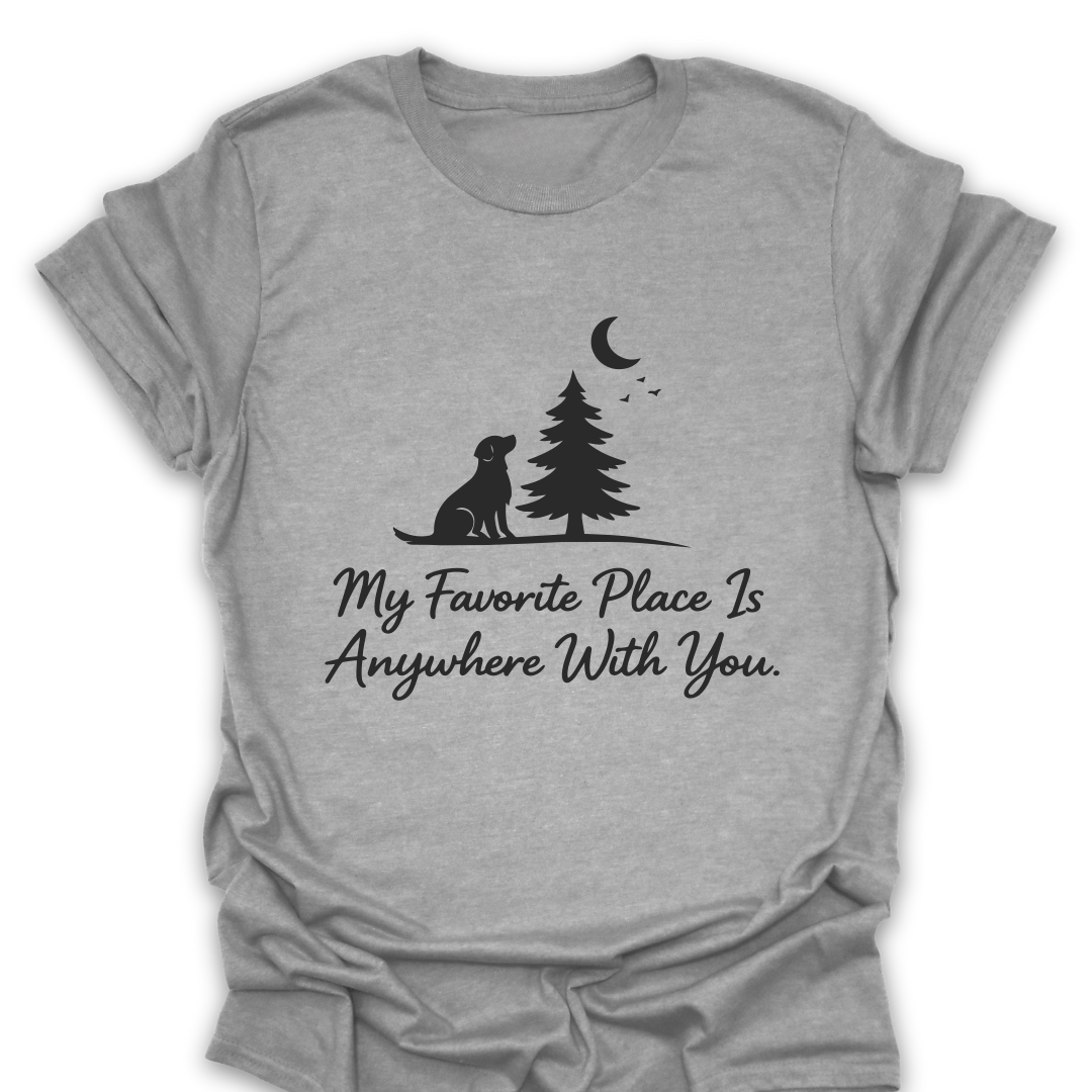 T-Shirt Sport Grey / S Favorite Place Is Anywhere With You T-Shirt