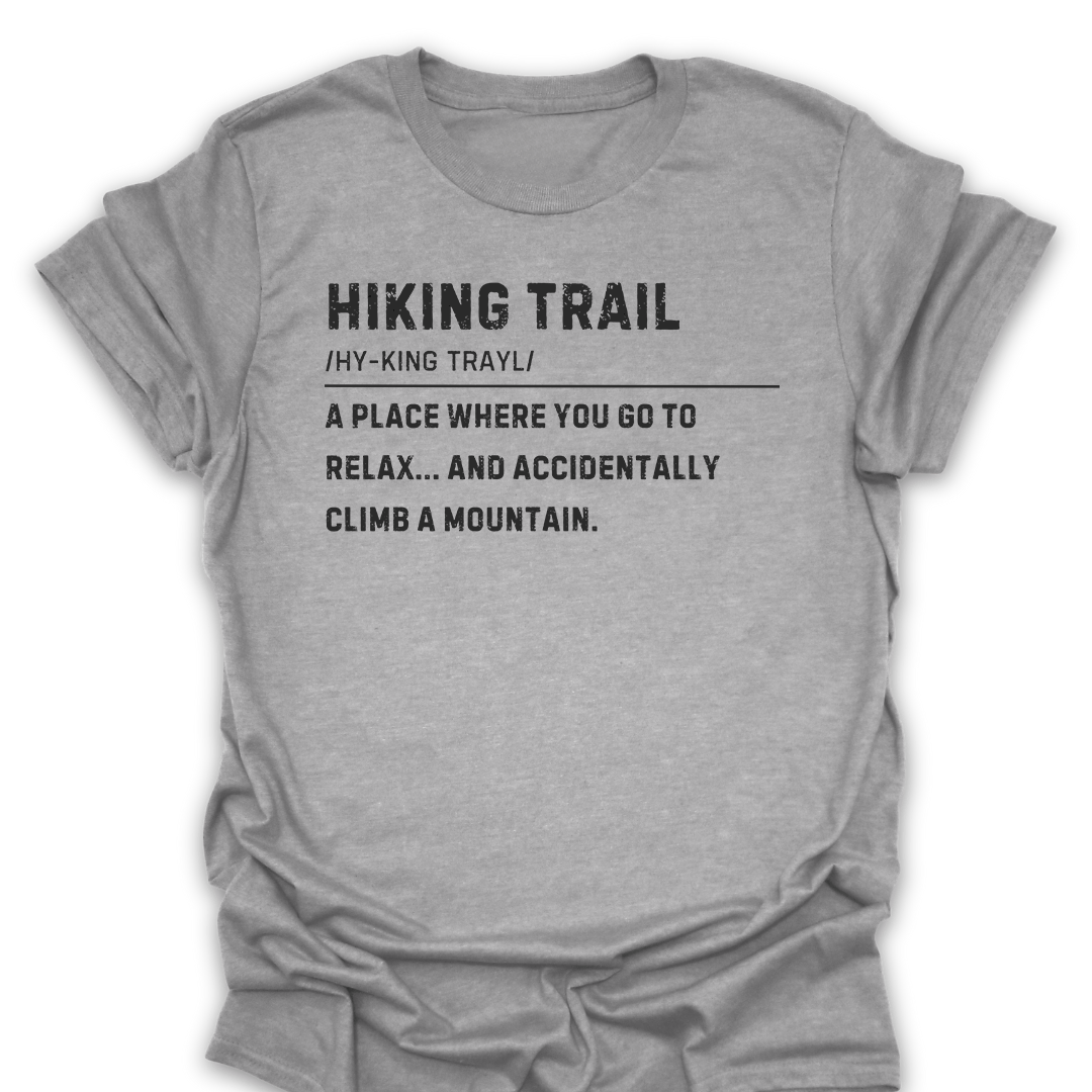 T-Shirt Sport Grey / S Go To Relax Then Climb A Mountain Tee