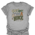 T-Shirt Sport Grey / S Great Minds Think A Hike Typography Art
