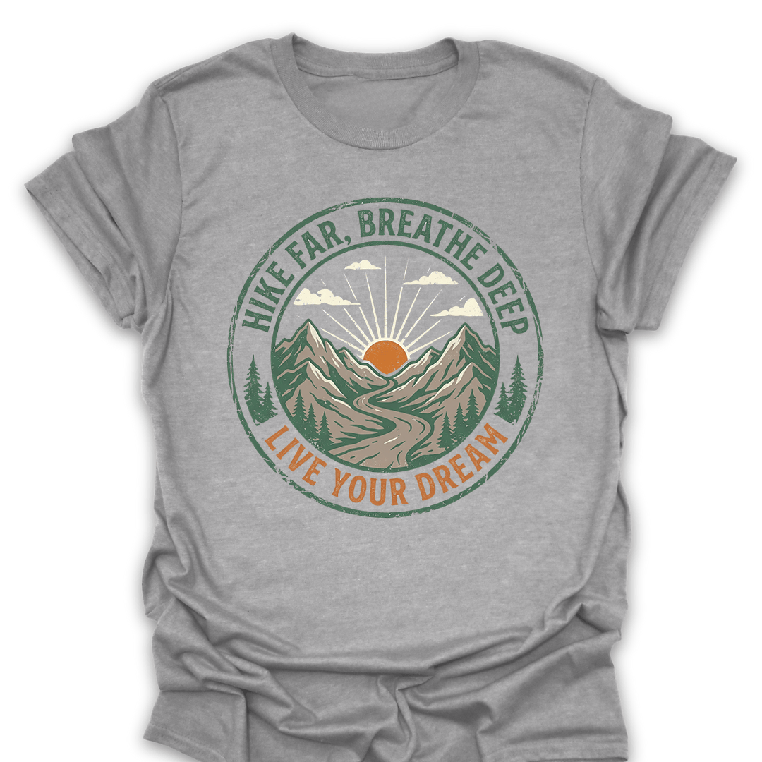 T-Shirt Sport Grey / S Hike Far Breathe Deep Adventure Tee