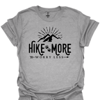 T-Shirt Sport Grey / S Hike More, Worry Less – Outdoor Adventure T-Shirt
