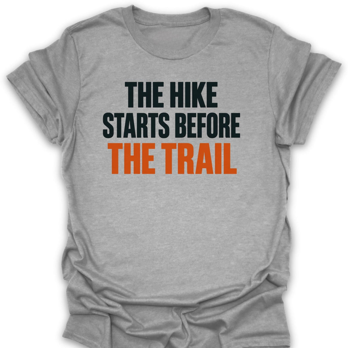 T-Shirt Sport Grey / S Hike Starts Before