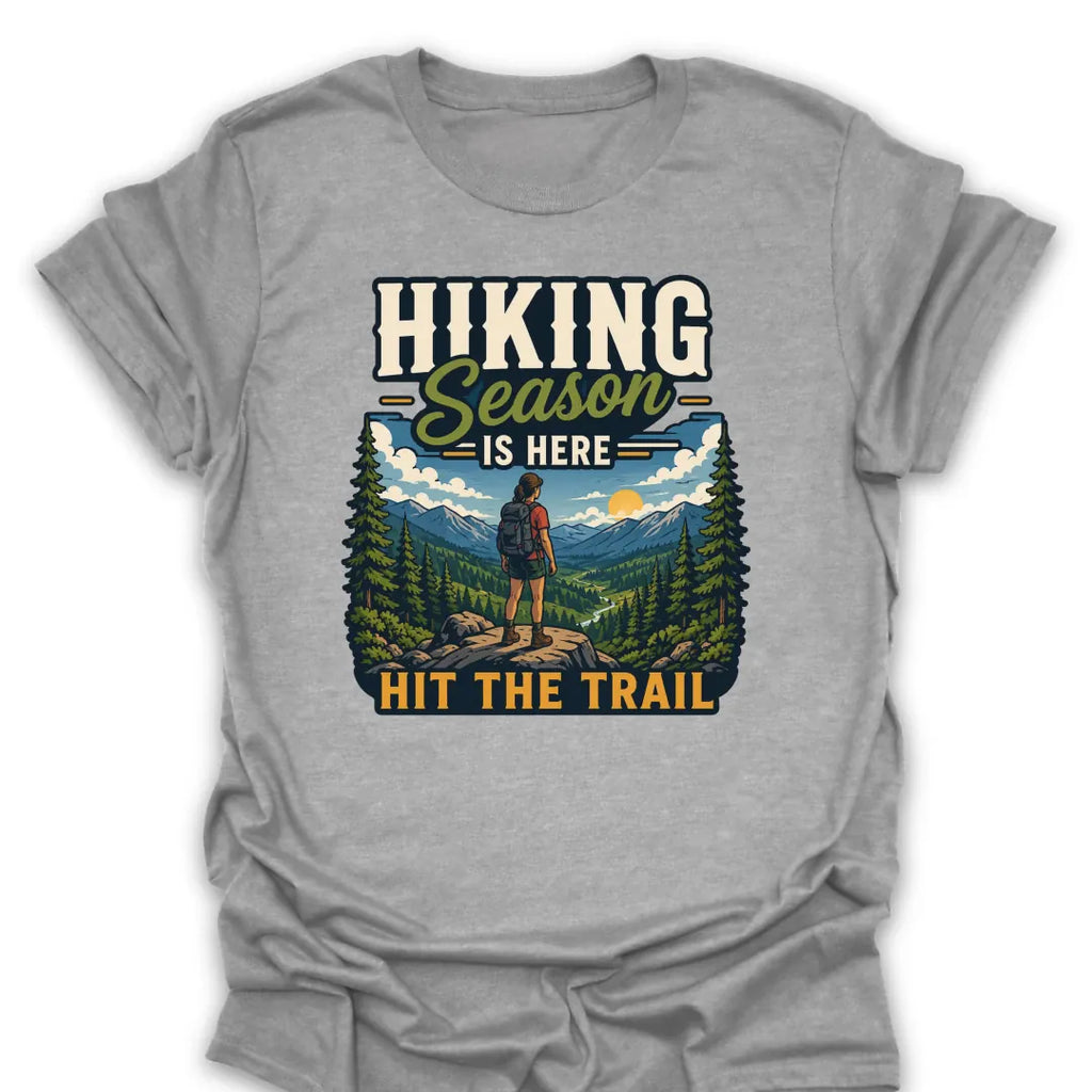 T-Shirt Sport Grey / S Hiking Season Is Here Trail