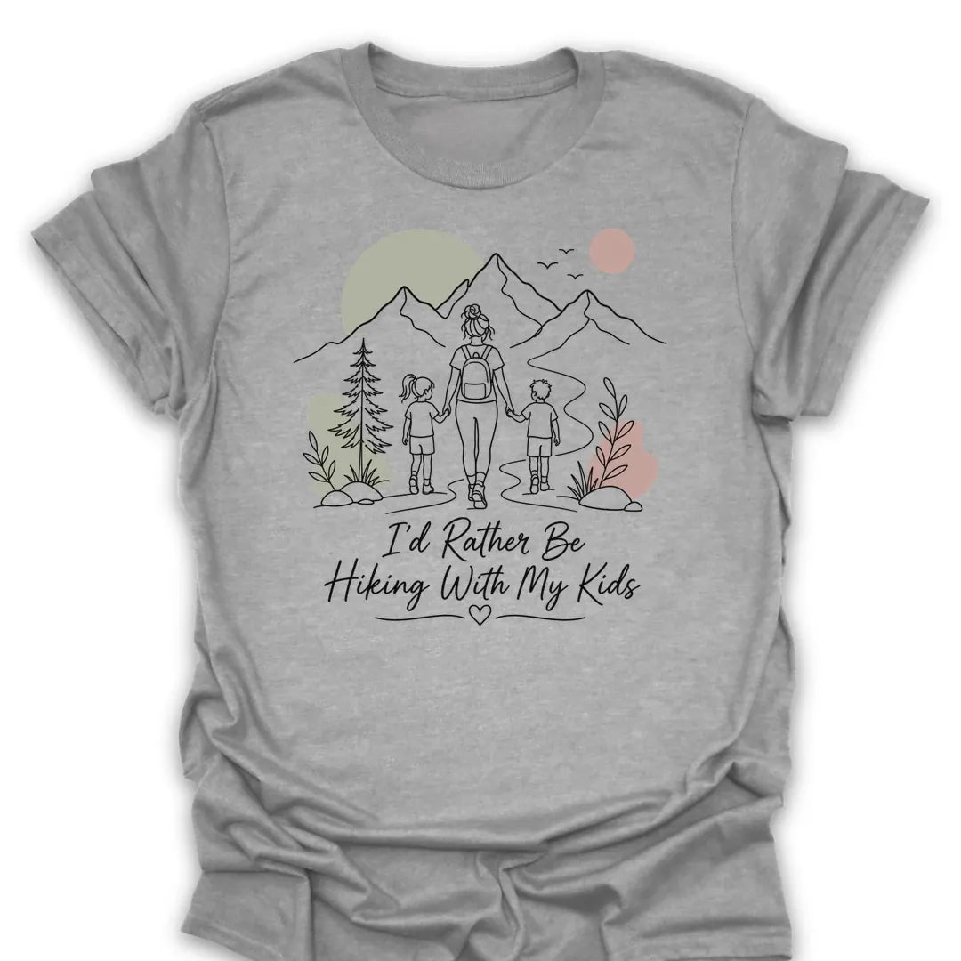 T-Shirt Sport Grey / S Id Rather Be Hiking With My Kids T-Shirt