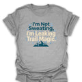 T-Shirt Sport Grey / S Leaking Trail Magic T-Shirt