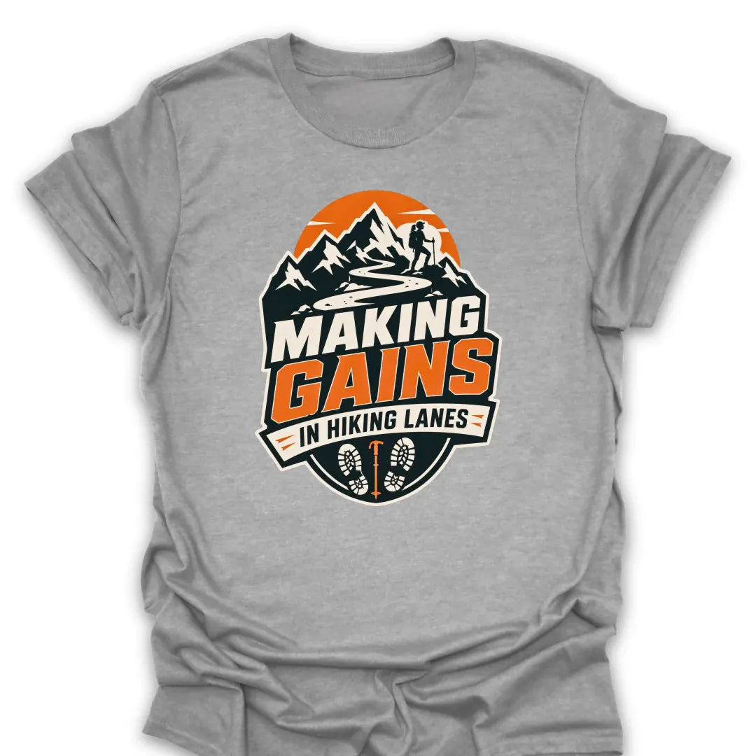 T-Shirt Sport Grey / S Making Gains In Hiking Lanes T-Shirt