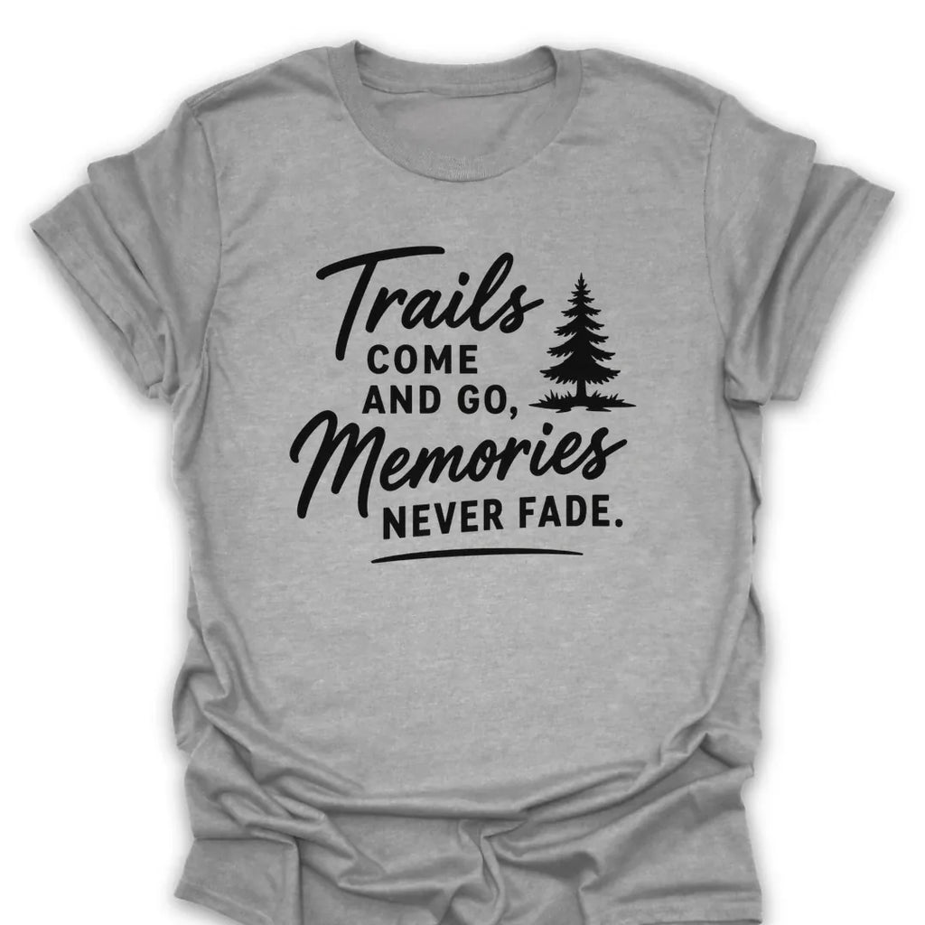 T-Shirt Sport Grey / S Memories Never Fade T-Shirt