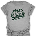 T-Shirt Sport Grey / S Miles Become Stories