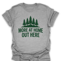 T-Shirt Sport Grey / S more-at-home-out-here_green