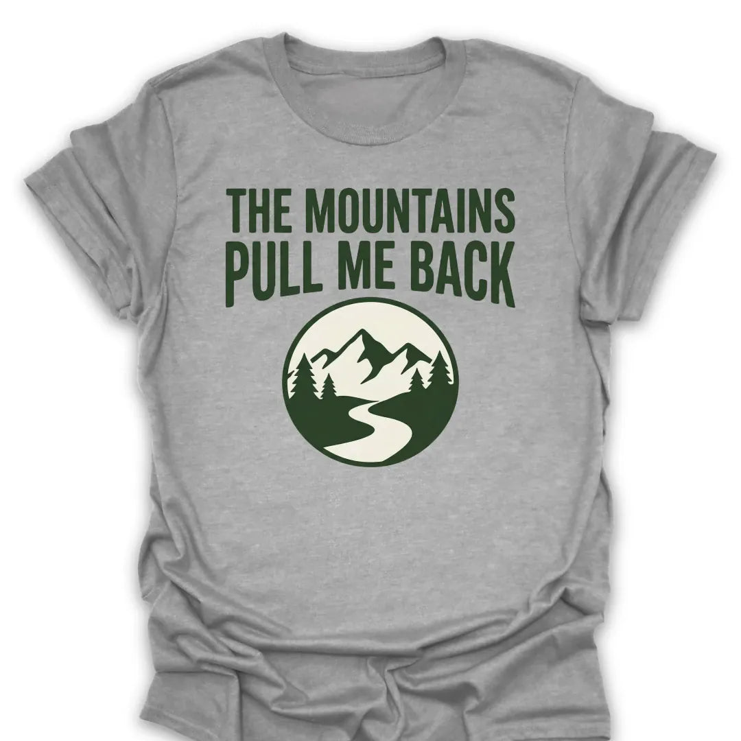 T-Shirt Sport Grey / S mountains-pull-me-back_color