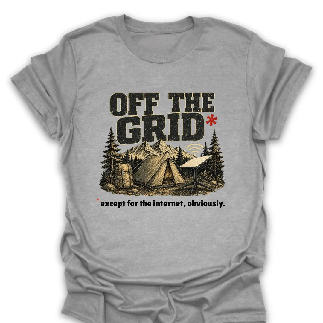 T-Shirt Sport Grey / S Off Grid Except For Internet T-Shirt