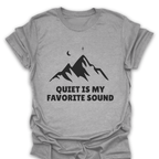 T-Shirt Sport Grey / S Quiet Is My Favorite Sound T-Shirt