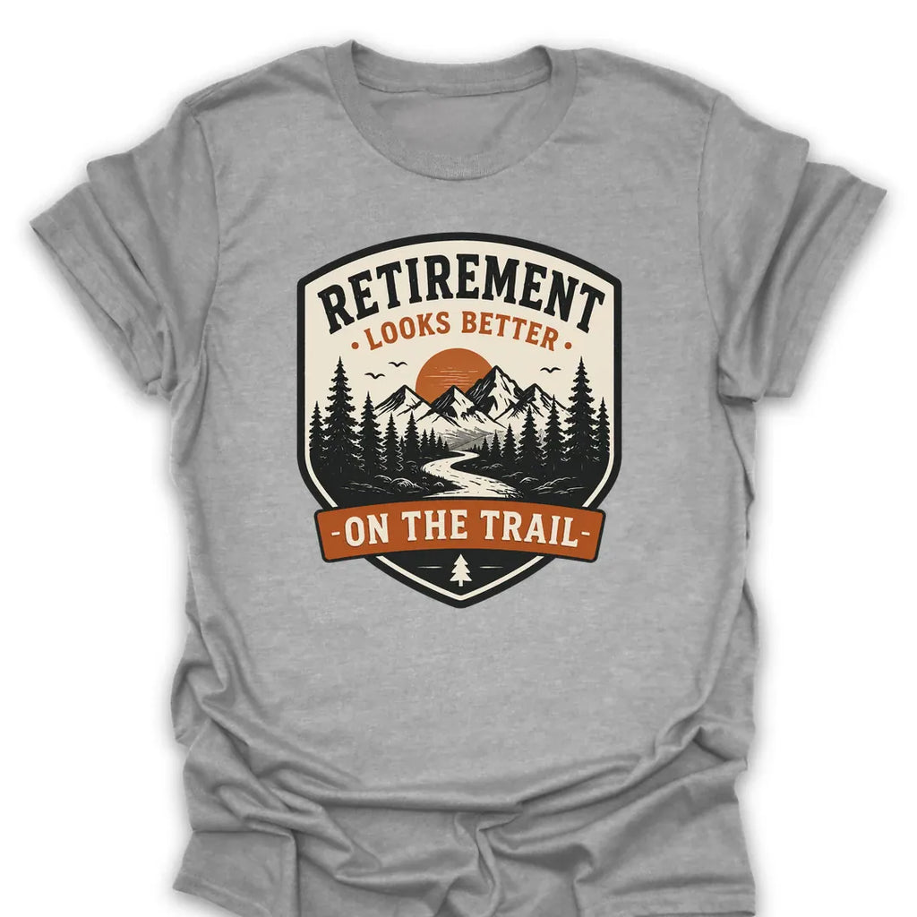 T-Shirt Sport Grey / S Retirement Looks Better T-Shirt