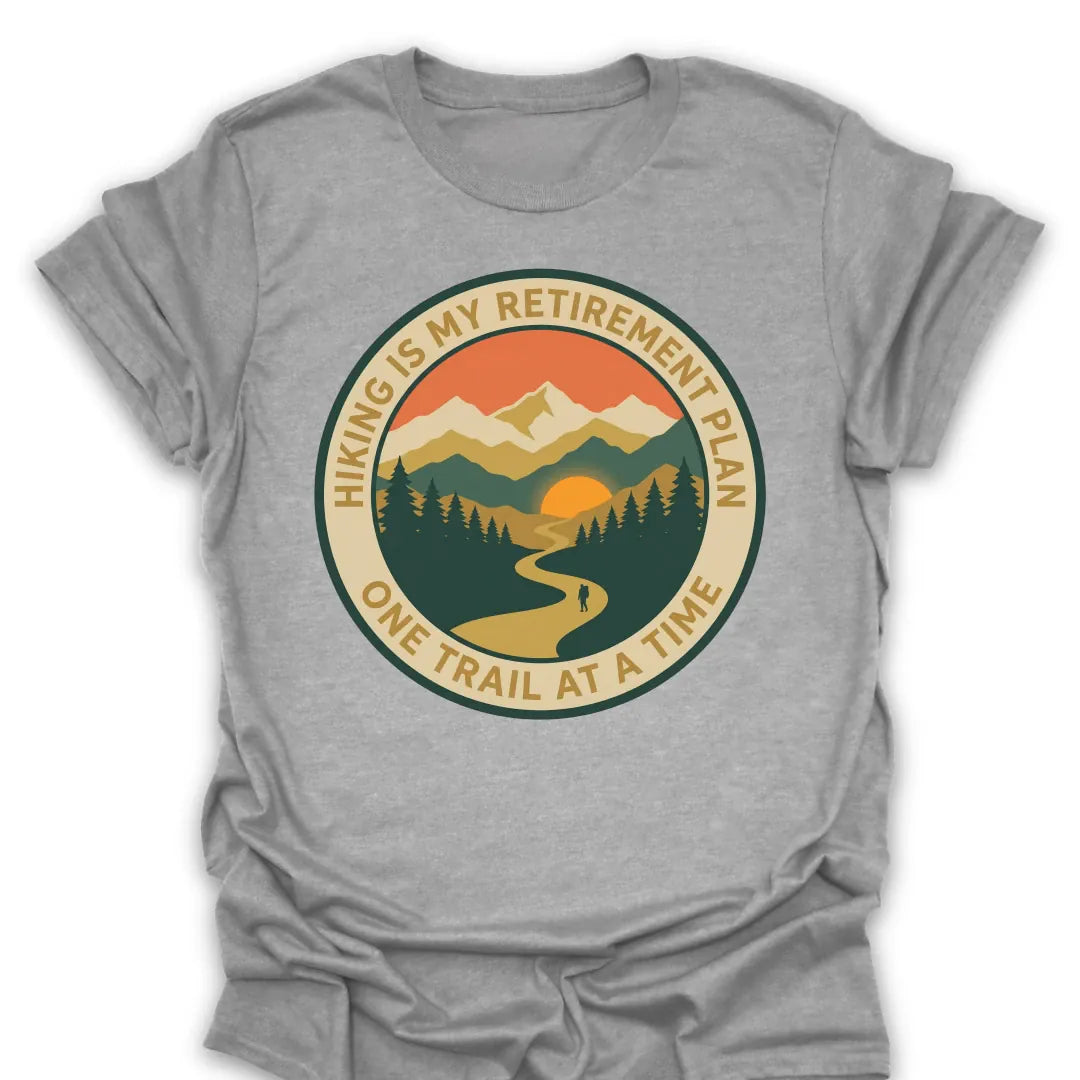 T-Shirt Sport Grey / S Retirement One Trail At A Time T-Shirt