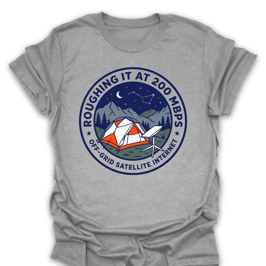 T-Shirt Sport Grey / S Roughing It At 200 MBPS T-Shirt