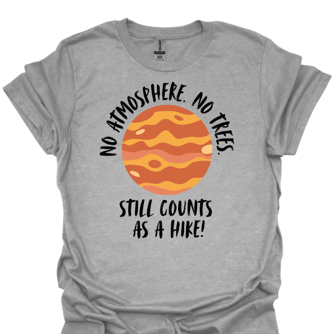 T-Shirt Sport Grey / S Still Counts as a Hike T-Shirt