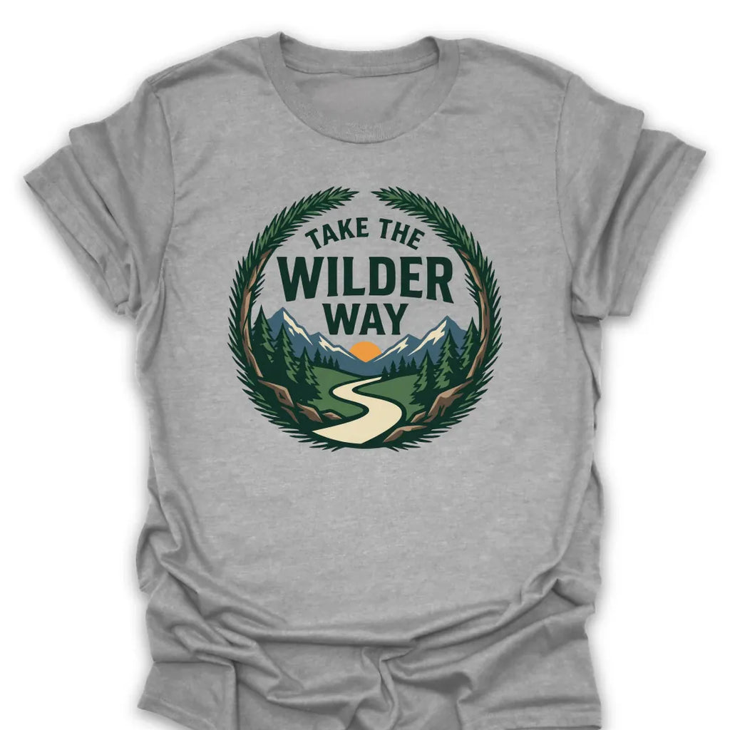 T-Shirt Sport Grey / S take-the-wilder-way_color