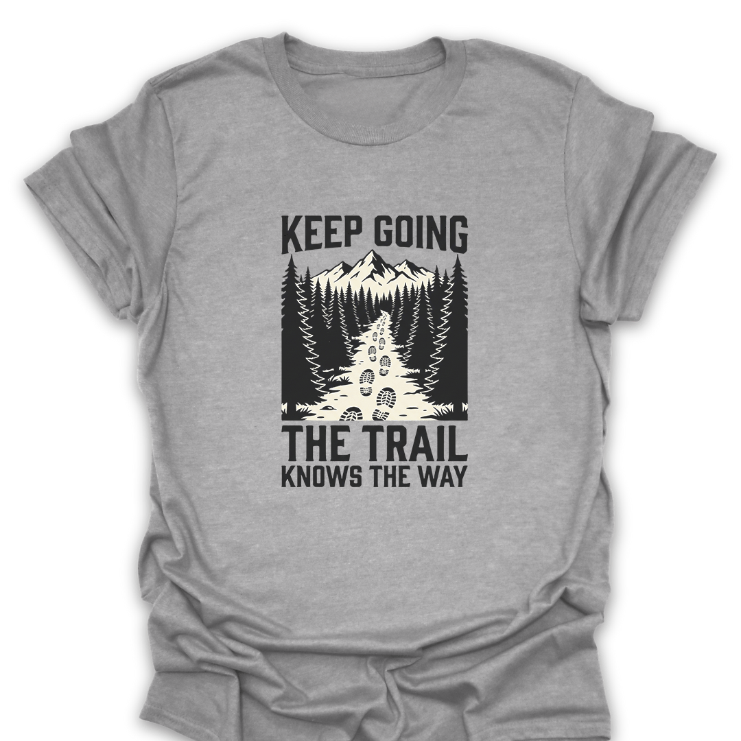 T-Shirt Sport Grey / S The Trail Knows the Way T-Shirt