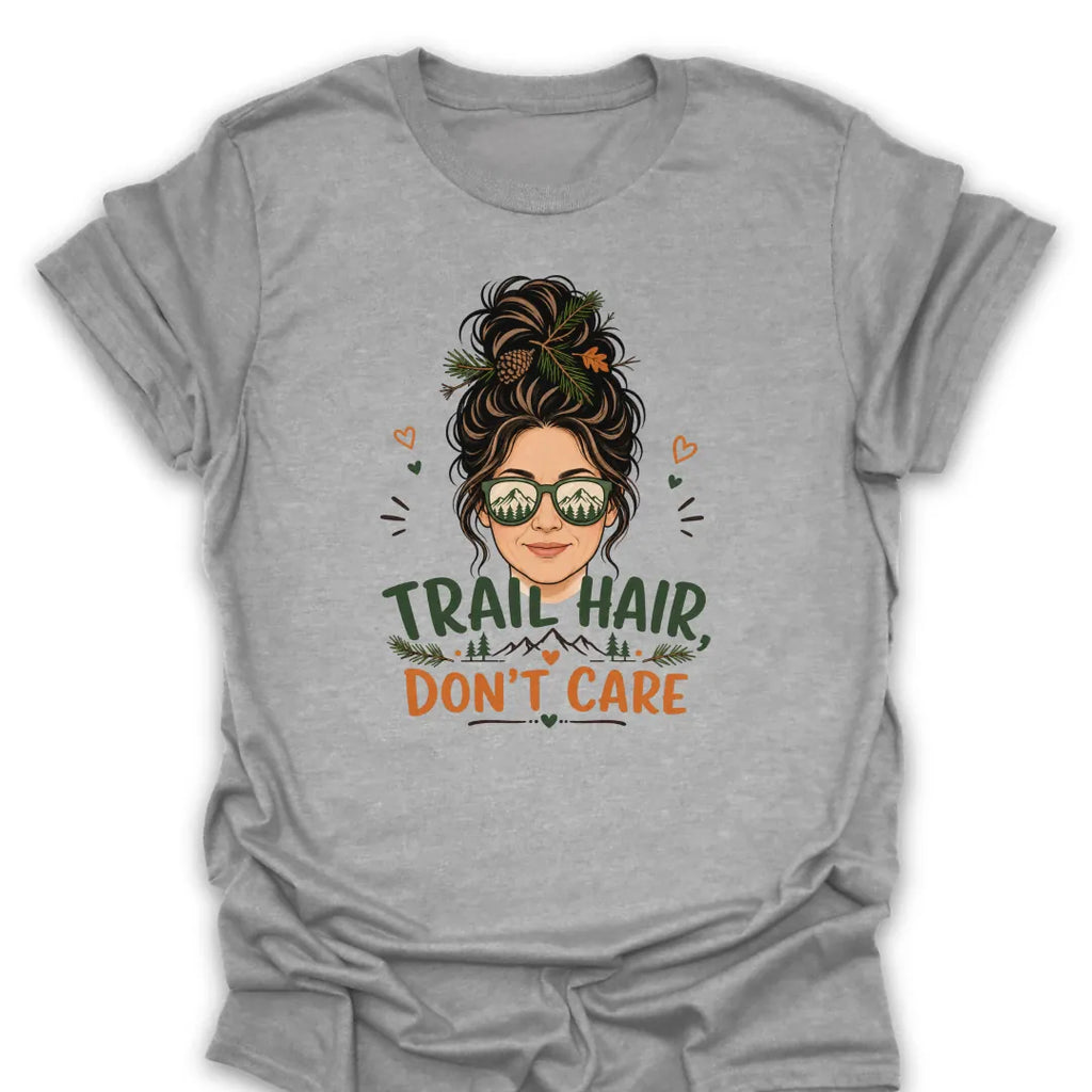T-Shirt Sport Grey / S Trail Hair Dont Care T-Shirt