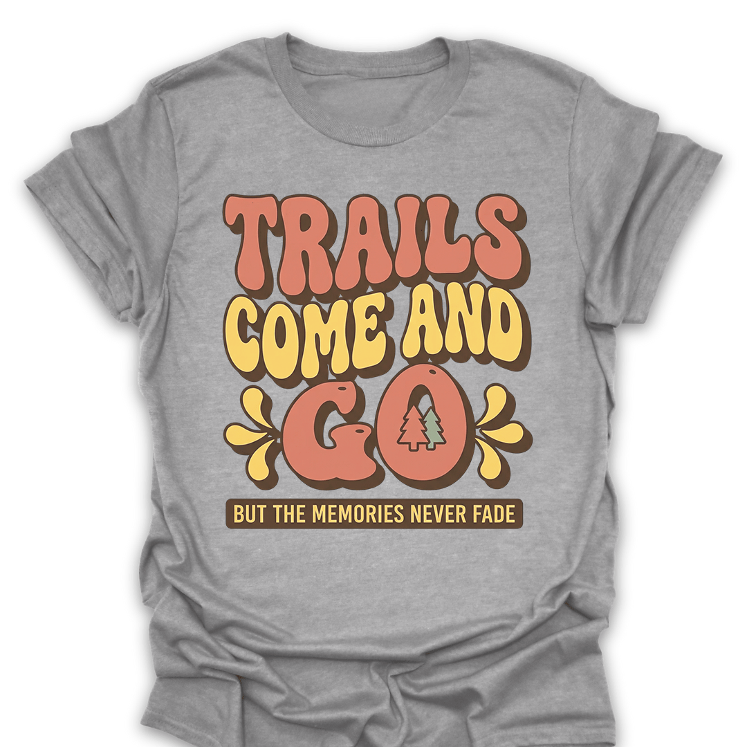 T-Shirt Sport Grey / S Trails Fade Memories Stay T-Shirt