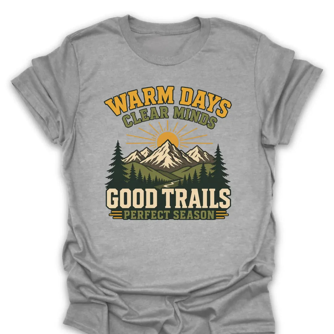 T-Shirt Sport Grey / S Warm Days Good Trails