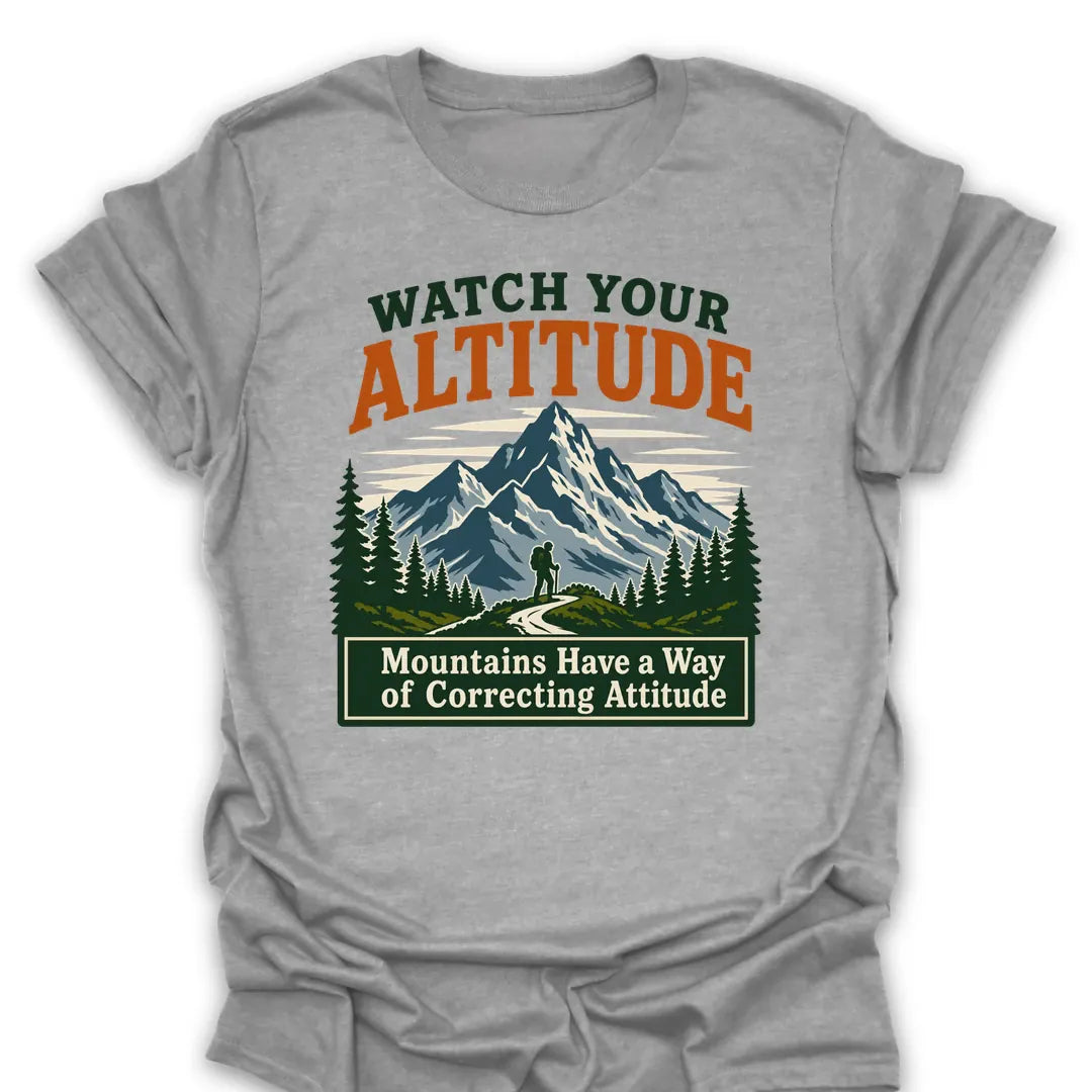 T-Shirt Sport Grey / S Watch Your Altitude (Attitude) T-Shirt