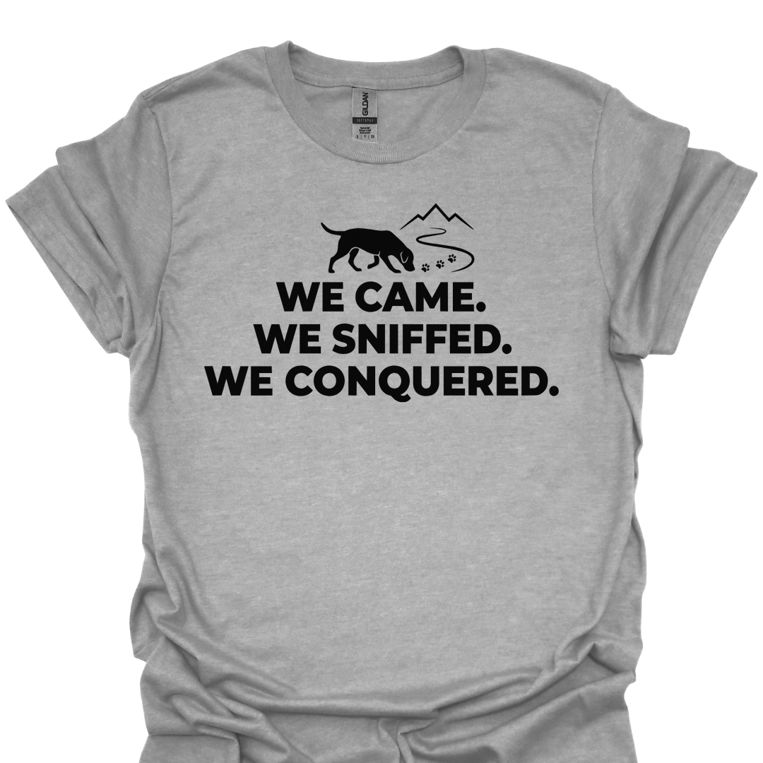 T-Shirt Sport Grey / S We Sniffed We Conquered T-Shirt