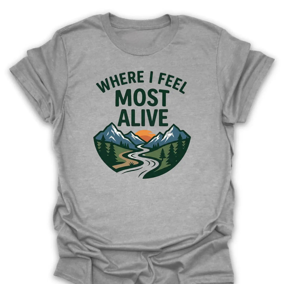 T-Shirt Sport Grey / S where-i-feel-most-alive_color