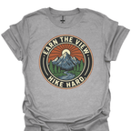 T-Shirt Sport Grey / XS Earn the View. Hike Hard. - Graphic Mountain Tee ⛰️