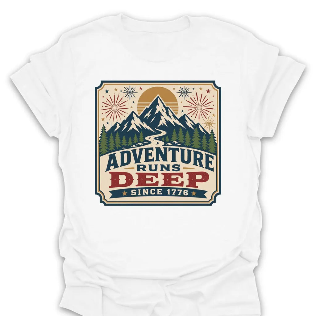 T-Shirt White / S Adventure Runs Deep Since 1776 T-Shirt