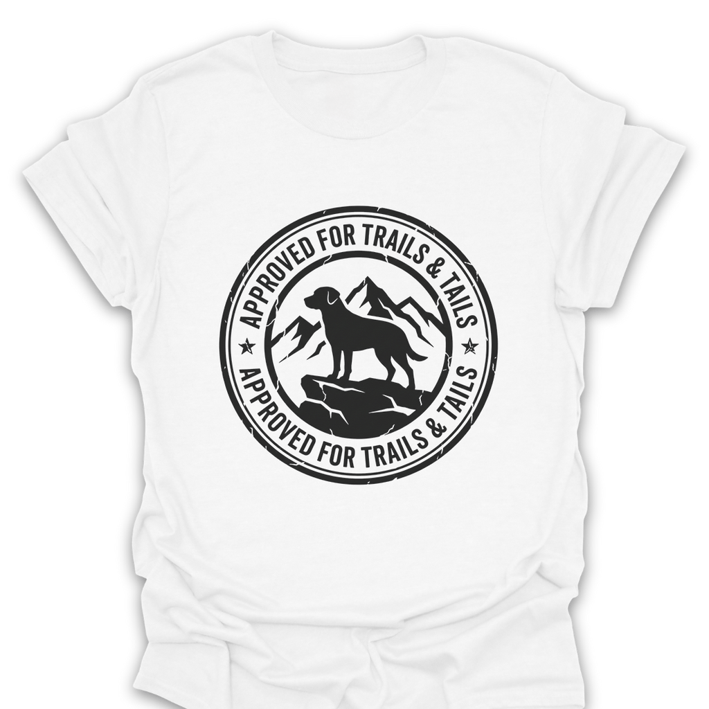 T-Shirt White / S Approved for Trails and Tails T-Shirt