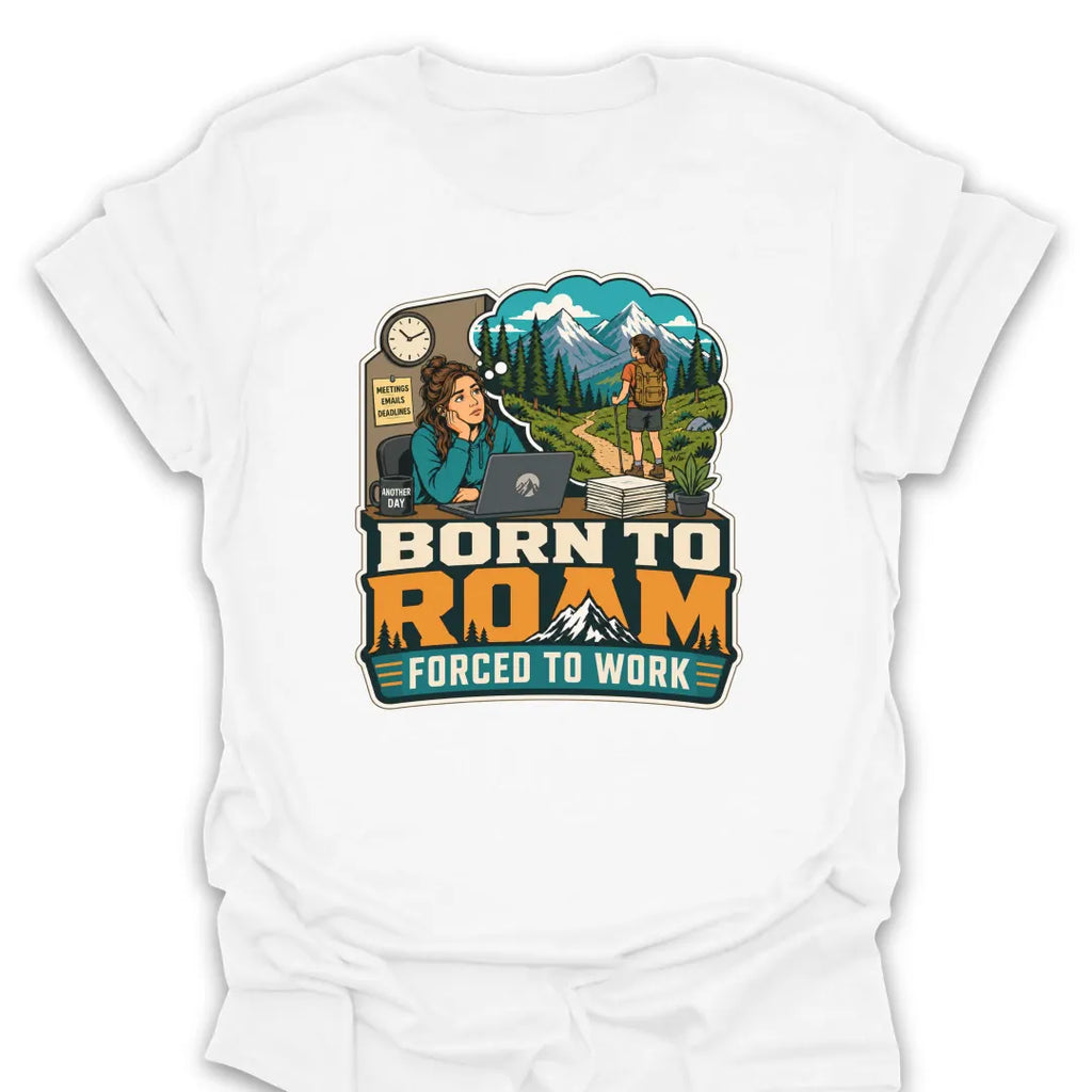 T-Shirt White / S Born to Roam T-Shirt