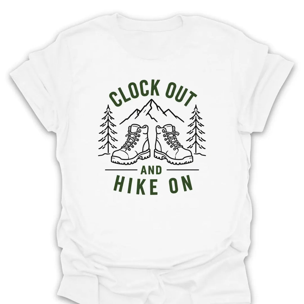 T-Shirt White / S Clock Out Hike On T-Shirt