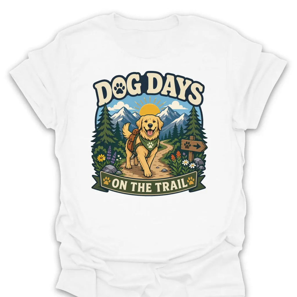 T-Shirt White / S Dog Days On The Trail Mountain